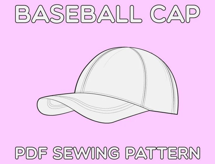 a baseball cap sewing pattern on a pink background with the words baseball cap in white