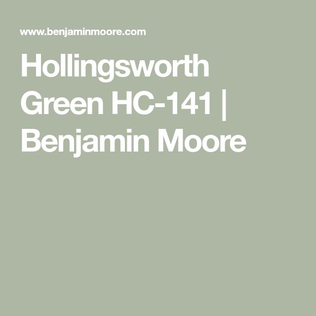 Bm Hollingsworth Green Paint, Benjamin Moore Hollingsworth Green Bedroom, Hollingsworth Green Benjamin Moore, Benjamin Moore Hollingsworth Green, Hollingsworth Green, Benjamin Moore Bedroom, Benjamin Moore Green, Benjamin Moore Kitchen, Green Grey Paint