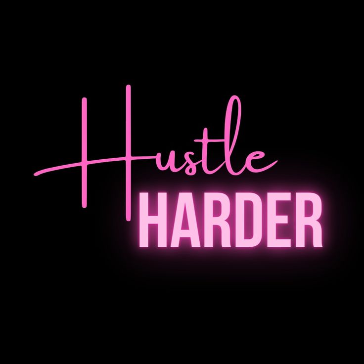 the words hustle harder are lit up against a black background with pink neon lights