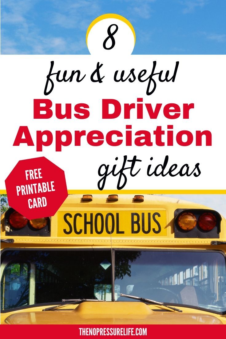 a school bus with the words 8 fun and useful bus driver appreciation gift ideas on it