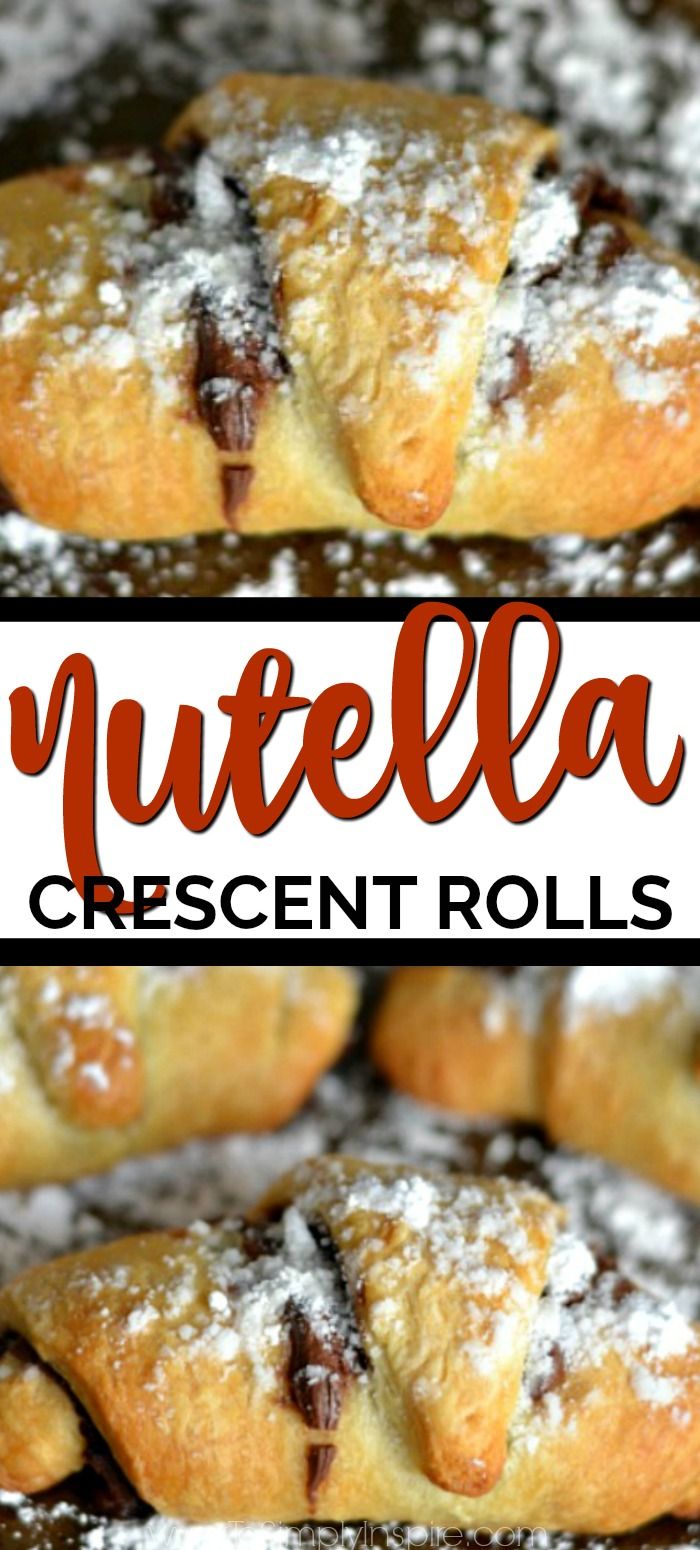 nutella crescent rolls with powdered sugar on top and the title overlay reads, nutella crescent rolls