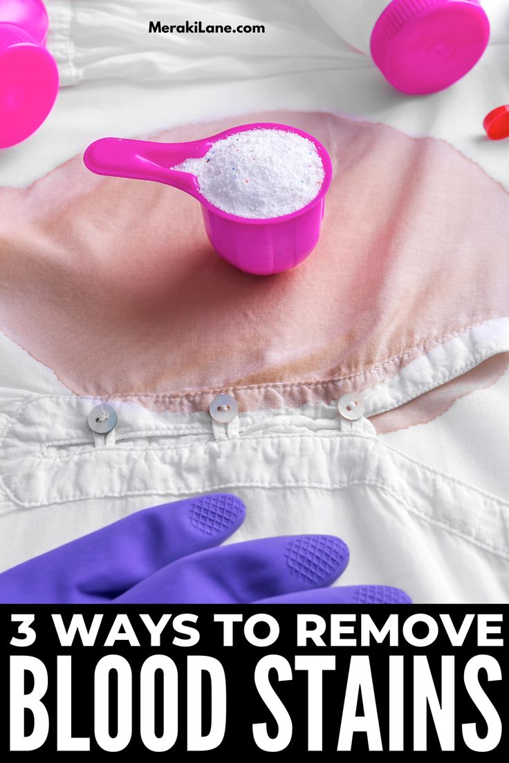 three ways to remove blood stains from clothes with text overlay that reads 3 ways to remove blood stains