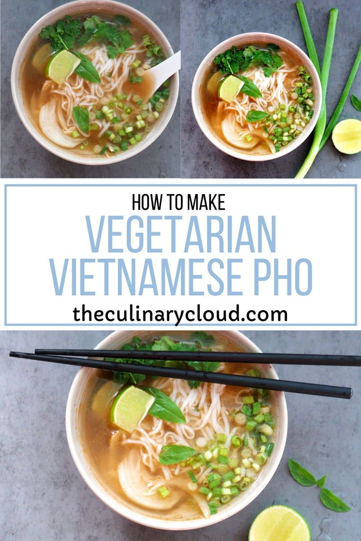 three bowls of vietnamese pho soup with chopsticks on the side and text overlay reading how to make vegetarian vietnamese pho