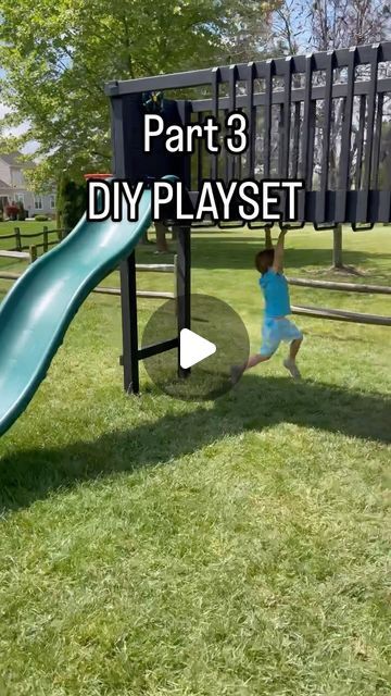 a child is playing on a slide in the grass with text overlay that reads, part 3 diy play set