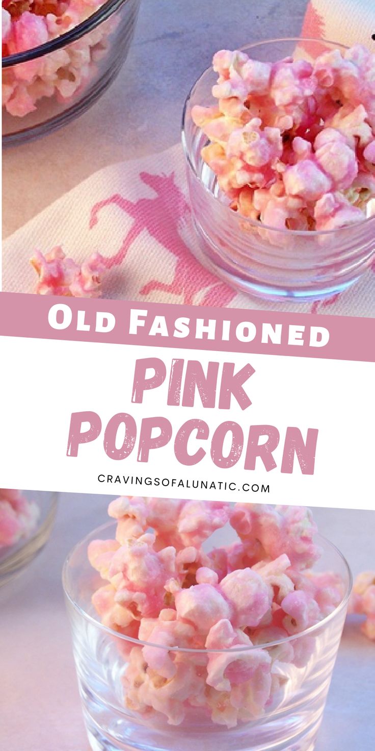 old fashioned pink popcorn is in a glass bowl and on the table are two bowls full of it