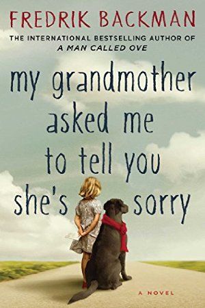 a book cover for my grandmother asked me to tell you she's sorry