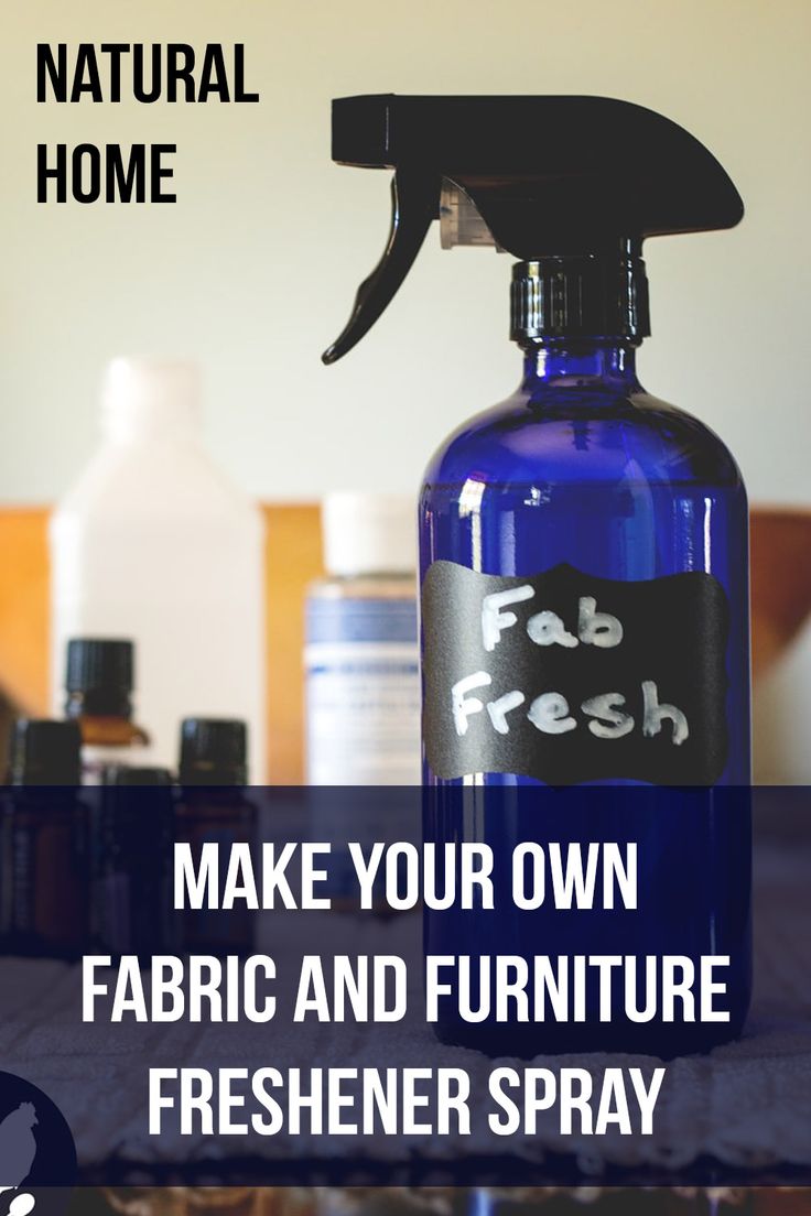 a bottle of fabric and furniture cleaner with the words make your own fabric and furniture freshener spray