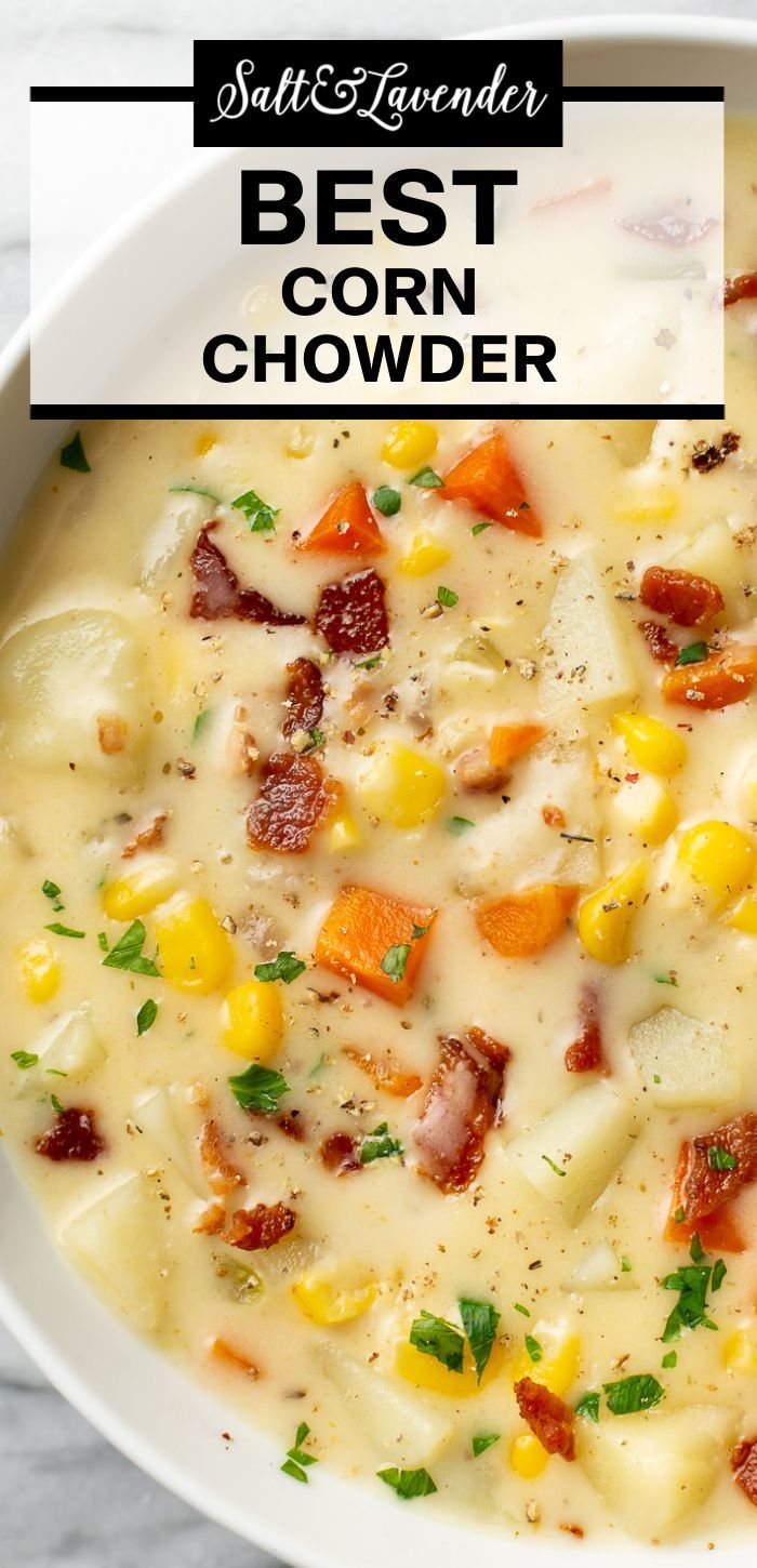 closeup of a bowl of soup with text overlay that reads best corn chowder Creamy Corn Chowder Recipe, Best Corn Chowder Recipe, Creamy Corn Chowder, Corn Chowder Soup, Comfort Soup Recipes, Corn Chowder Recipe, Chowder Soup, Homemade Soup Recipe, Fall Soup Recipes