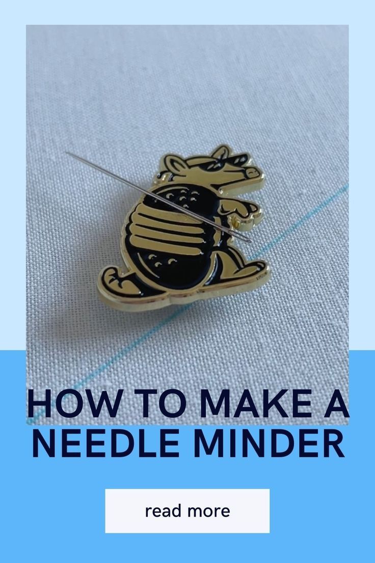 an image of a pin with the words how to make a needle minder on it