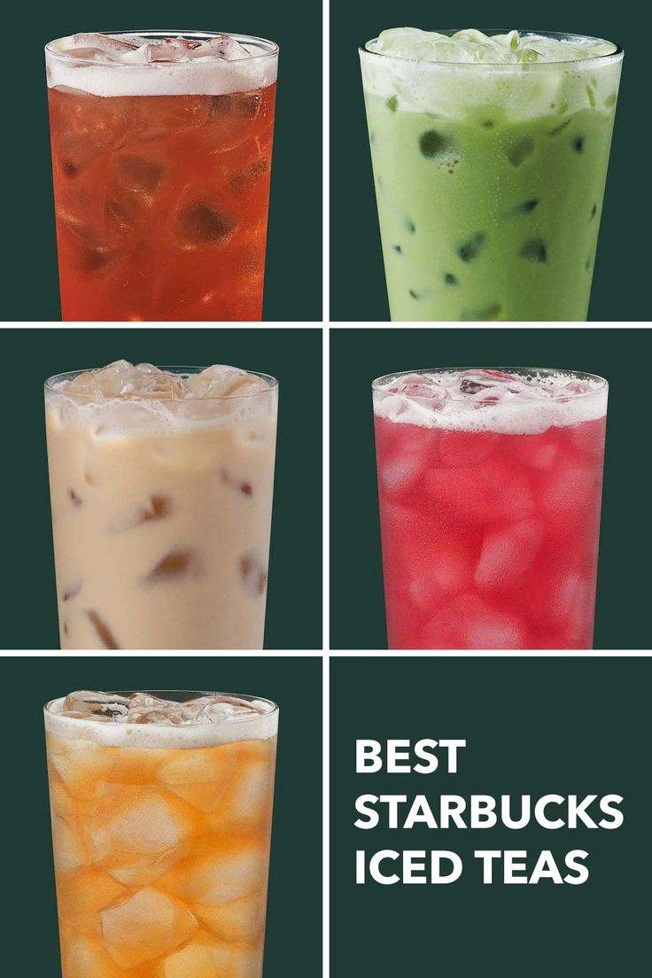 four different types of iced teas with the words best starbucks's iced teas