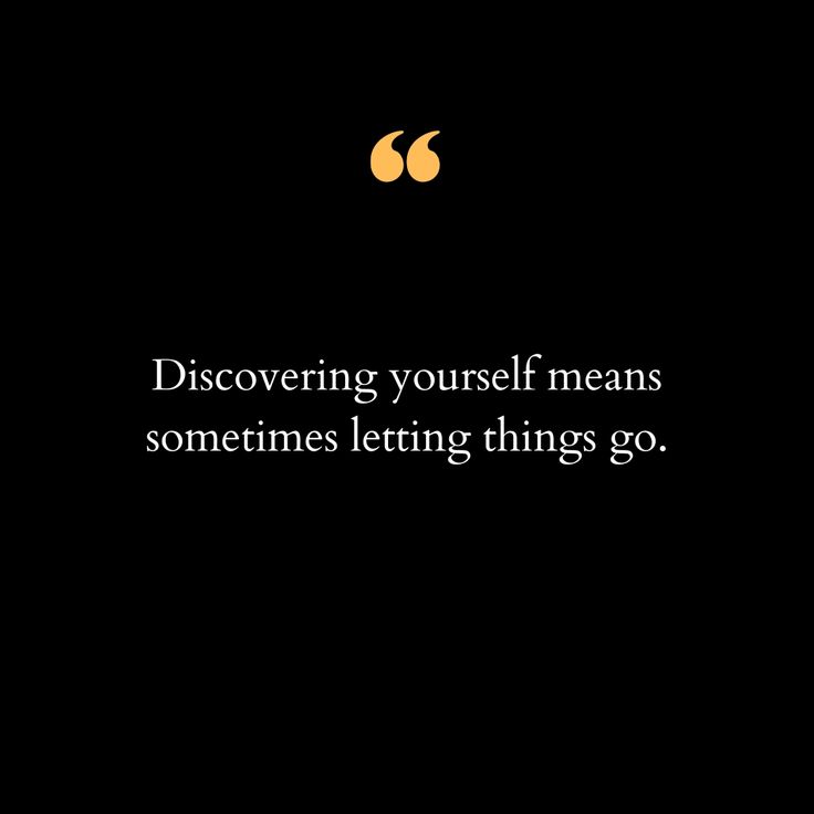 a black and white photo with the words discovering yourself means sometimes letting things go