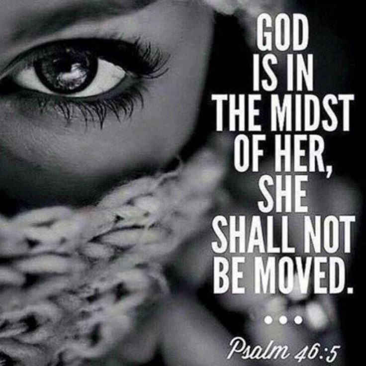 a woman's face with the words god is in the midst of her, she shall not be moved