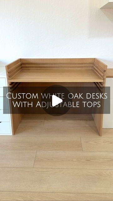 a wooden desk with text overlay that reads custom white oak desks with adjustable table tops