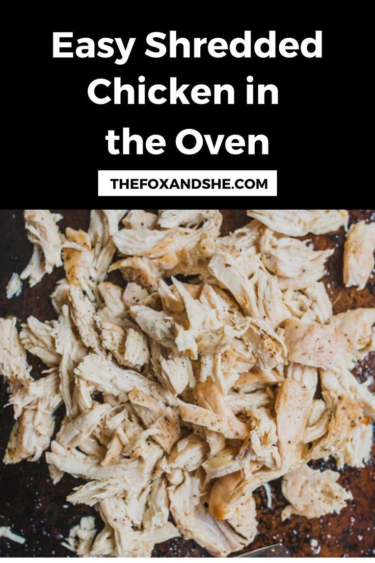 shredded chicken in the oven with text overlay