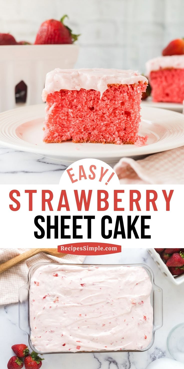 a slice of strawberry sheet cake on a plate with strawberries in the background and text overlay that reads easy strawberry sheet cake