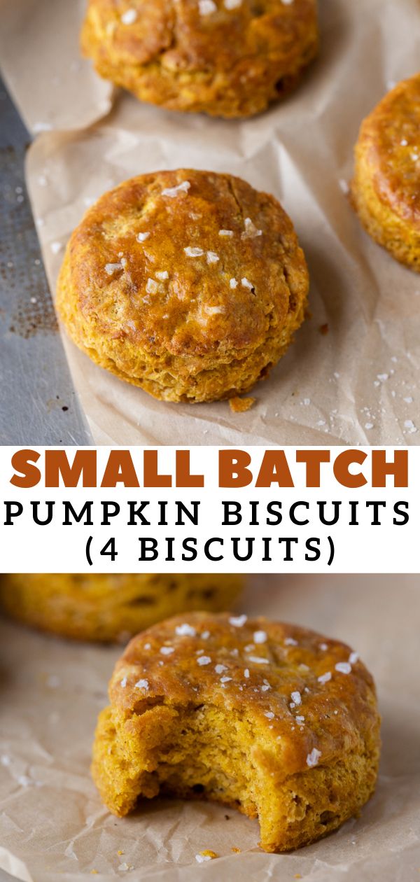 small batch pumpkin biscuits on parchment paper with the words, small batch pumpkin biscuits 4 biscuits