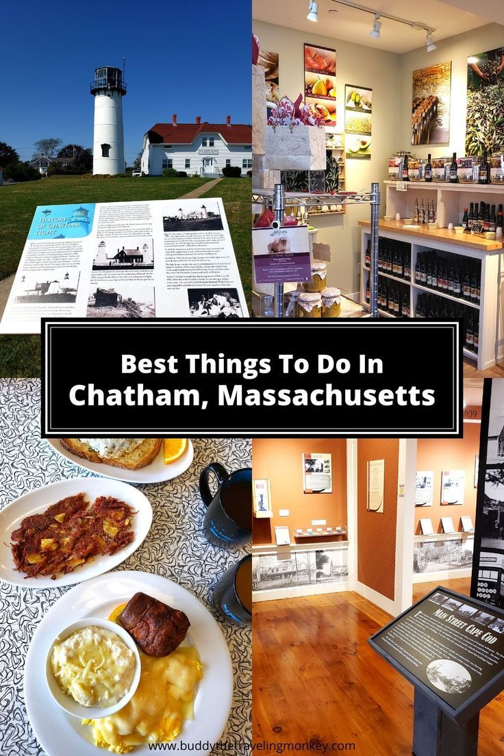 the best things to do in chatham, massachusetts with pictures of lighthouses and food