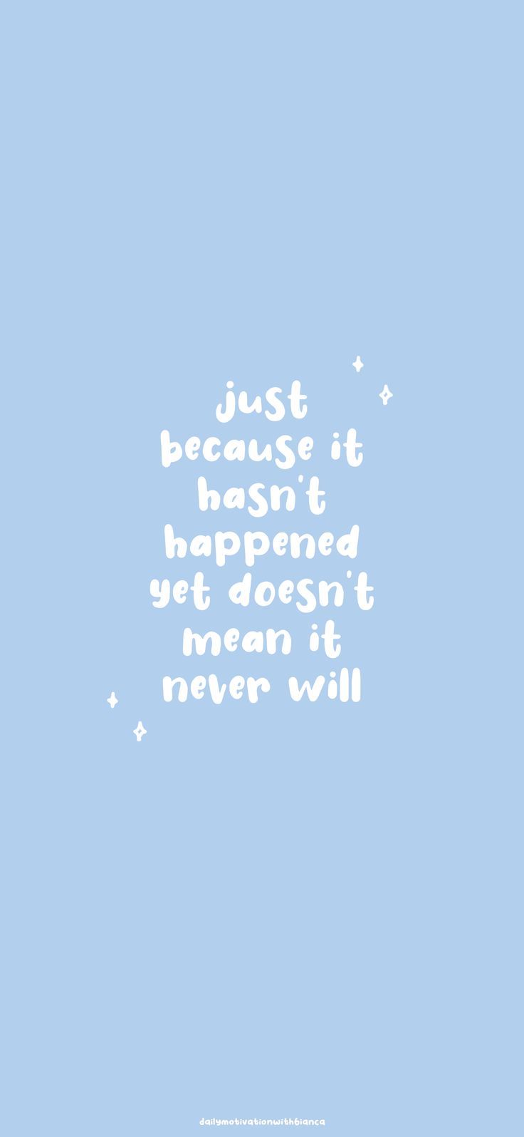 the words just because it hasn't happened yet doesn't mean it never will