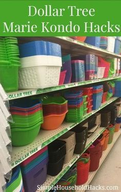 there are many plastic cups and bowls on the shelves in this store with text overlay that reads dollar tree marie kondo hacks