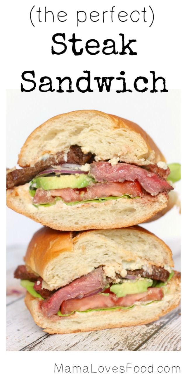 two sandwiches stacked on top of each other with text overlay reading the perfect steak sandwich