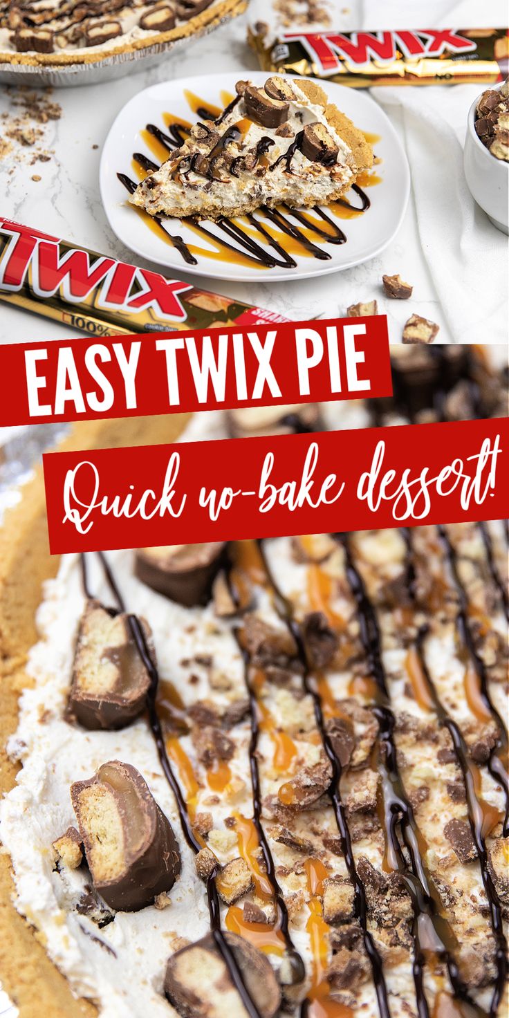 an easy twix pie is ready to be eaten with the words quick no bake dessert on it