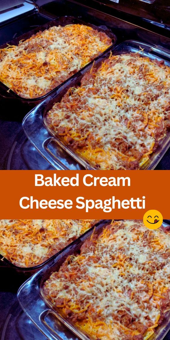 baked cream cheese spaghetti casserole in pans