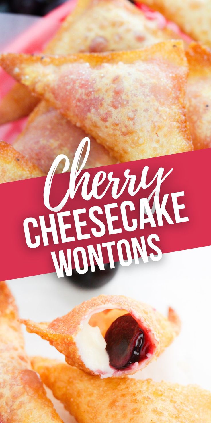 cheesy cheesecake wontons with cherries on top and text overlay reading cherry cheesecake wontons