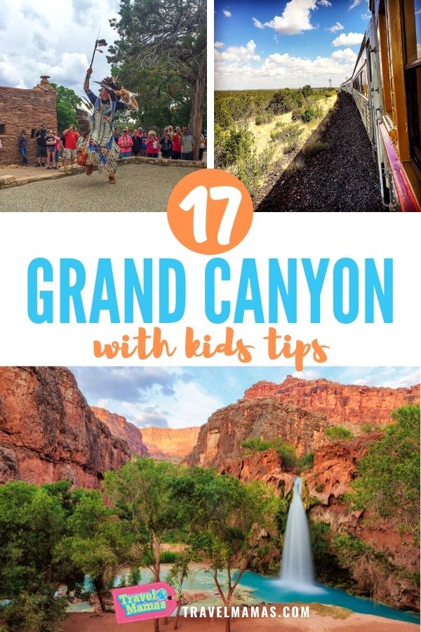 the grand canyon with kids's tips on it and text overlay that reads 17 grand