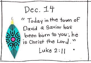 Luke 2:11 Amplified Bible (AMP)  "For this day in the city of David there has been born for you a Savior, who is Christ the Lord (the Messiah)." Christmas Bible Advent Calendar, Luke Advent Reading, 25 Days Of Christmas Bible Reading, Book Of Luke Christmas, Luke 2 Christmas Ornament, Luke 2 11, Luke 2, Amplified Bible, Christmas Advent Calendar