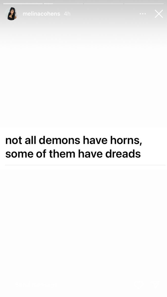 a white wall with a quote on it that says, not all demons have horns, some of them have dreads