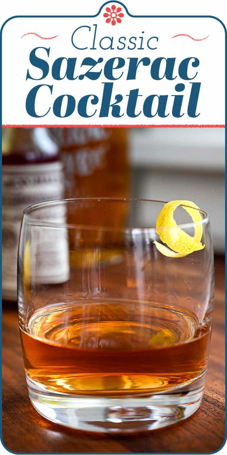 a close up of a glass of alcohol on a table with the title classic sazerac cocktail