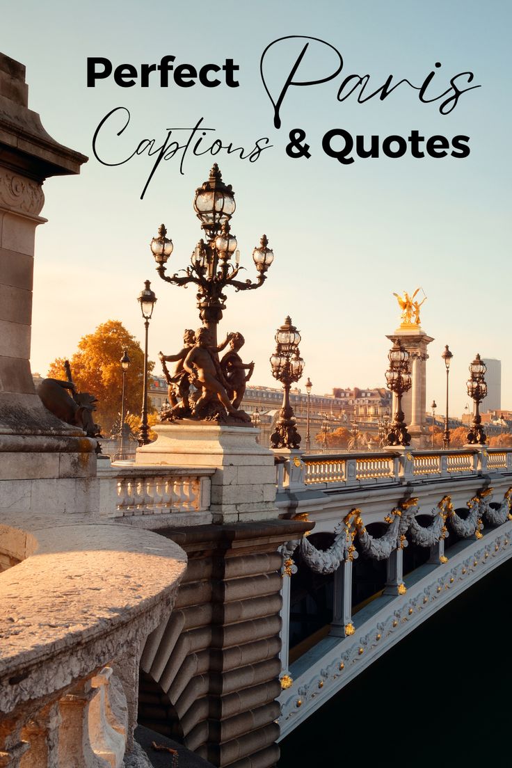 the eiffel tower in paris with text overlay that reads perfect paris captions and quotes