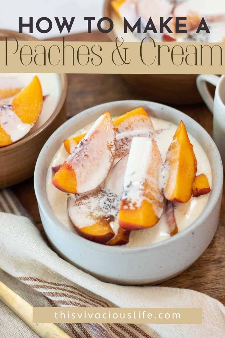 how to make peaches and cream