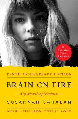 An anniversary edition of the award-winning memoir and instant New York Times bestseller that goes far beyond its riveting medical mystery, Brain on Fire is the powerful account of one woman's struggle to recapture her identity--with a new note to readers by the author. When twenty-four-year-old Susannah Cahalan woke up alone in a hospital room, strapped to her bed and unable to move or speak, she had no memory of how she'd gotten there. Days earlier, she had been on the threshold of a new, adul Brain On Fire, Best Kindle, Fire Book, Interesting Books, Chloë Grace Moretz, Books I Read, Penguin Books, Books And Movies, Book Worm