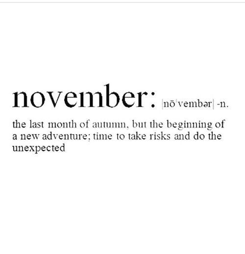 the words november are written in black and white