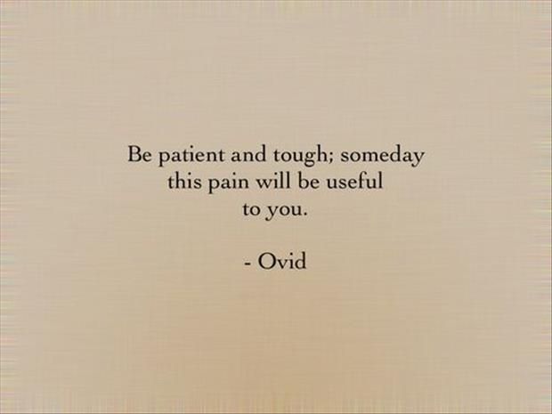 20+Motivational+Quotes+to+Start+Your+Week	 20+Motivational+Quotes+to+Start+Your+Week Metamorphoses Ovid, Life Quotes Love, Be Patient, Truth Quotes, Quotable Quotes, A Quote, Pretty Words, Great Quotes, Beautiful Words