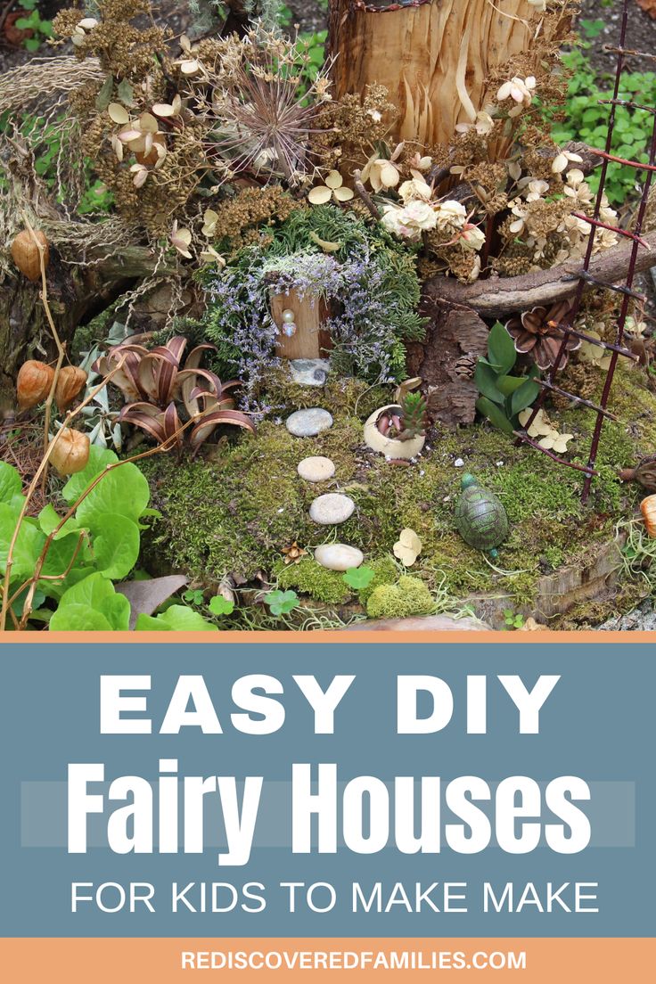 an easy diy fairy house made out of wood and moss with text overlay reading easy diy fairy houses for kids to make