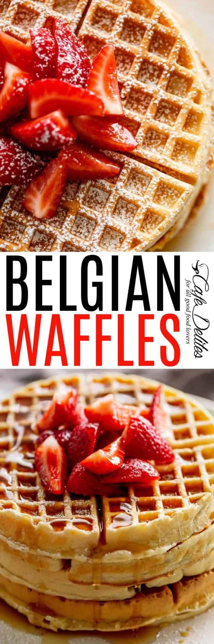 waffles with strawberries on top and the words, belgium waffles