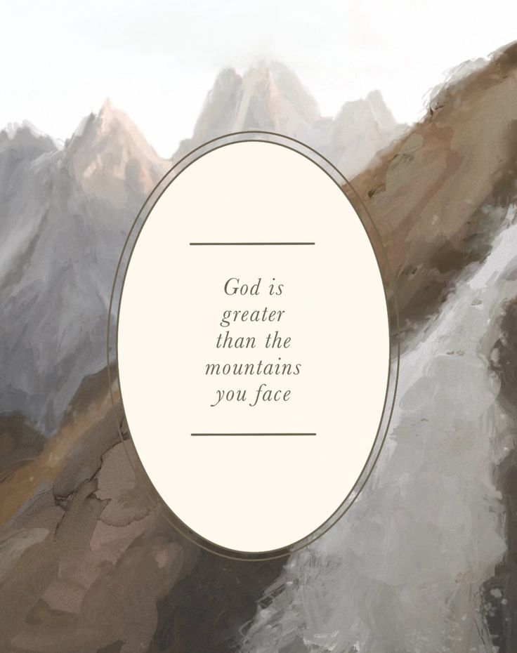 a white circle with the words god is greater than the mountains you face