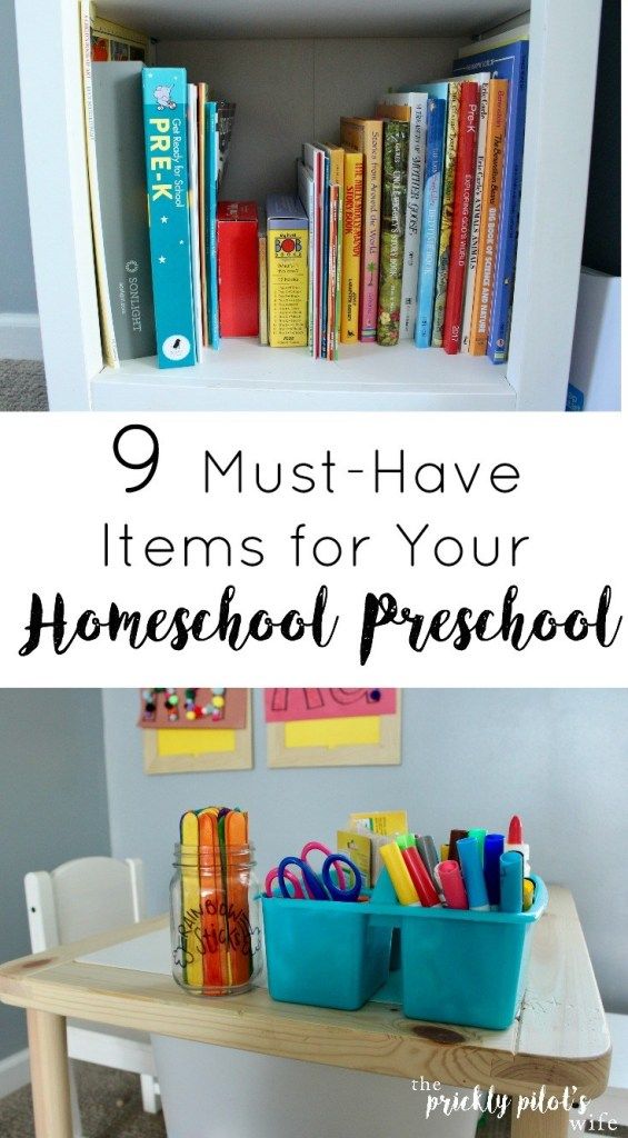 bookshelf and desk with the title 9 must have items for your homeschool preschool