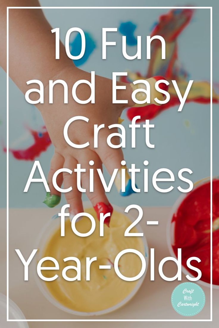 10 Fun and Easy Craft Activities for 2-Year-Olds - Craft with Cartwright Crafts For A Two Year Old, Art Projects For Two Year Olds, Things To Do With 2 And A Half Year Old, Two Year Old Craft Ideas, 1-2 Year Crafts, Craft For Three Year Olds, 2 Year Preschool Crafts, Crafts For 2 Year Kids At Home Easy, Crafts For Three Year Olds Easy