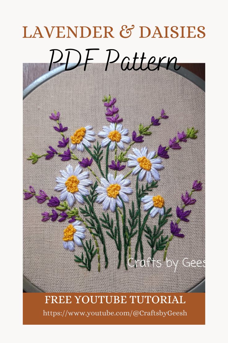 lavender and daisies hand embroidery pattern with text overlay that reads, lavender and daisies pddf pattern