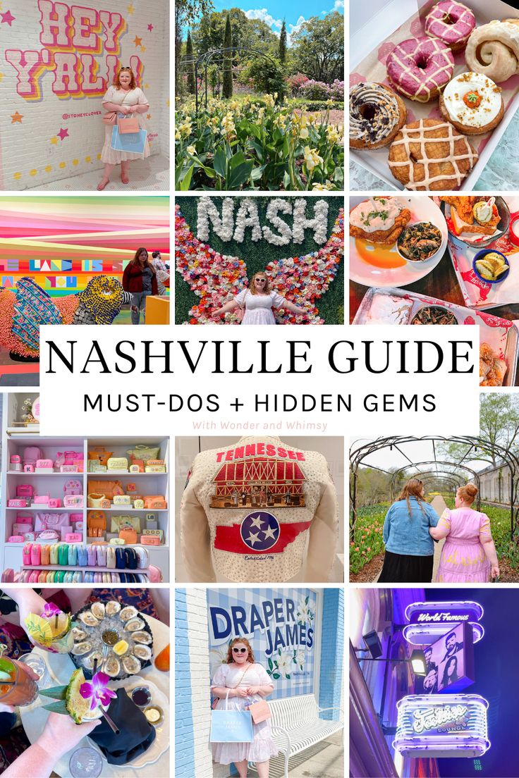 the nashville guide must - do's and hidden gems is featured in this collage