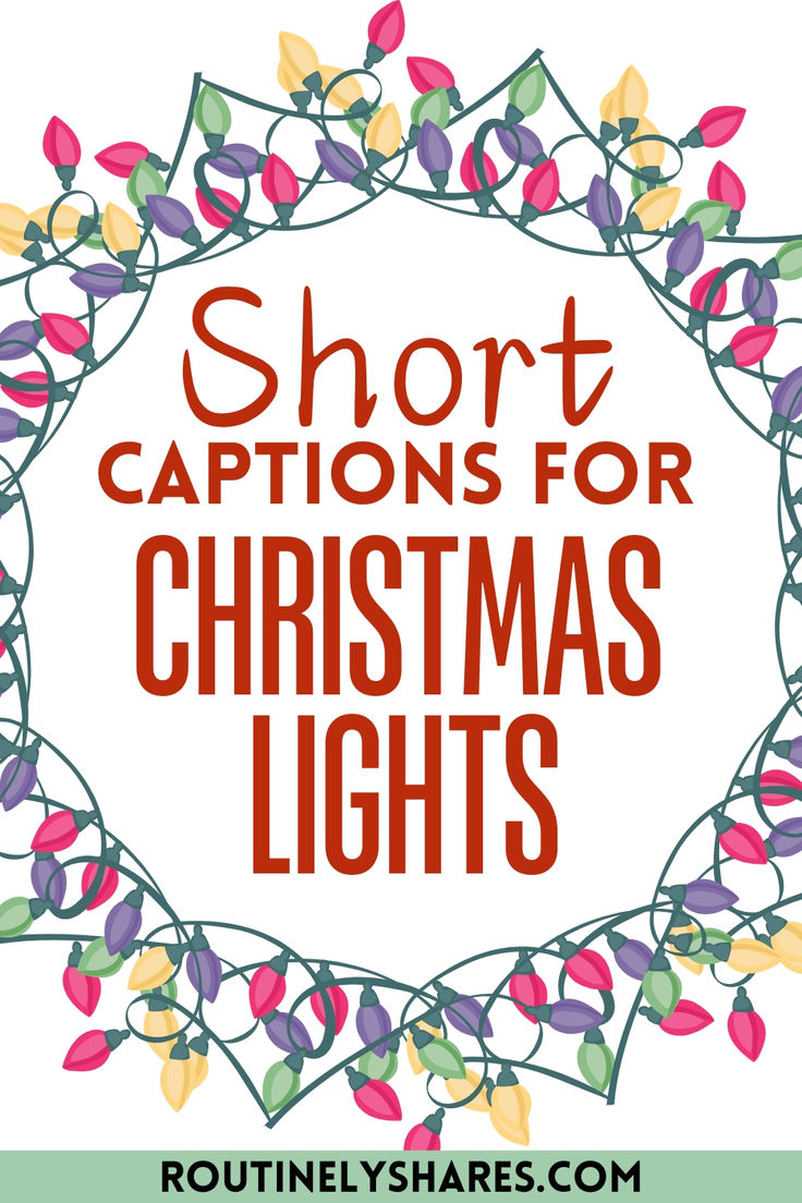 Decorations with the words Short captions for Christmas lights Captions About Light, Fairy Lights Caption, Christmas Lights Captions, Lights Captions For Instagram, Cute Christmas Captions, Christmas Lights Caption, Christmas Caption, Christmas Instagram Captions, Christmas Lights Quotes