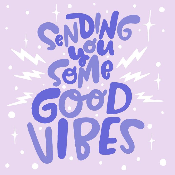 the words sending you some good vibes on a purple background