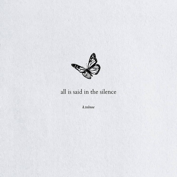 a black and white photo with a quote on it that says, all is said in the silence