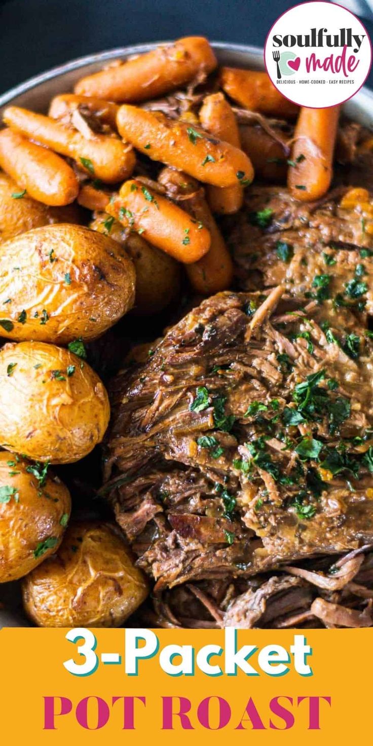 the three - pack pot roast is served with potatoes and carrots