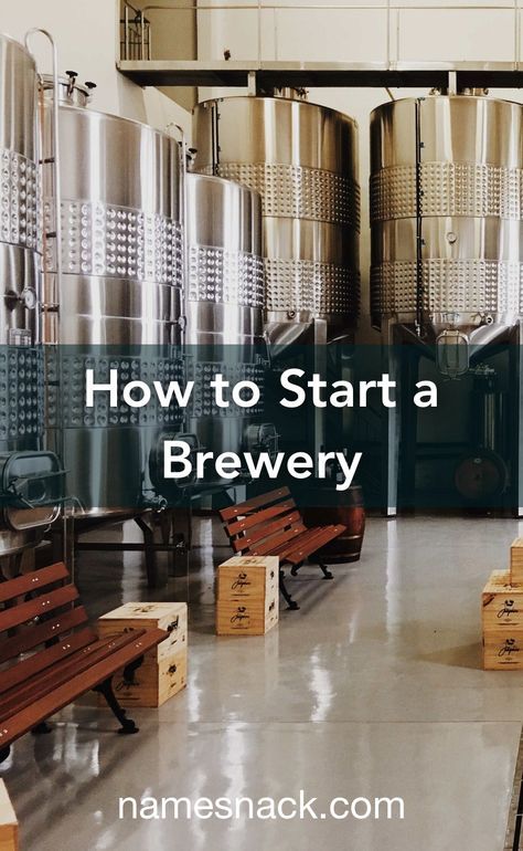 the inside of a brewery with wooden benches and tanks in the background text reads how to start a brewery