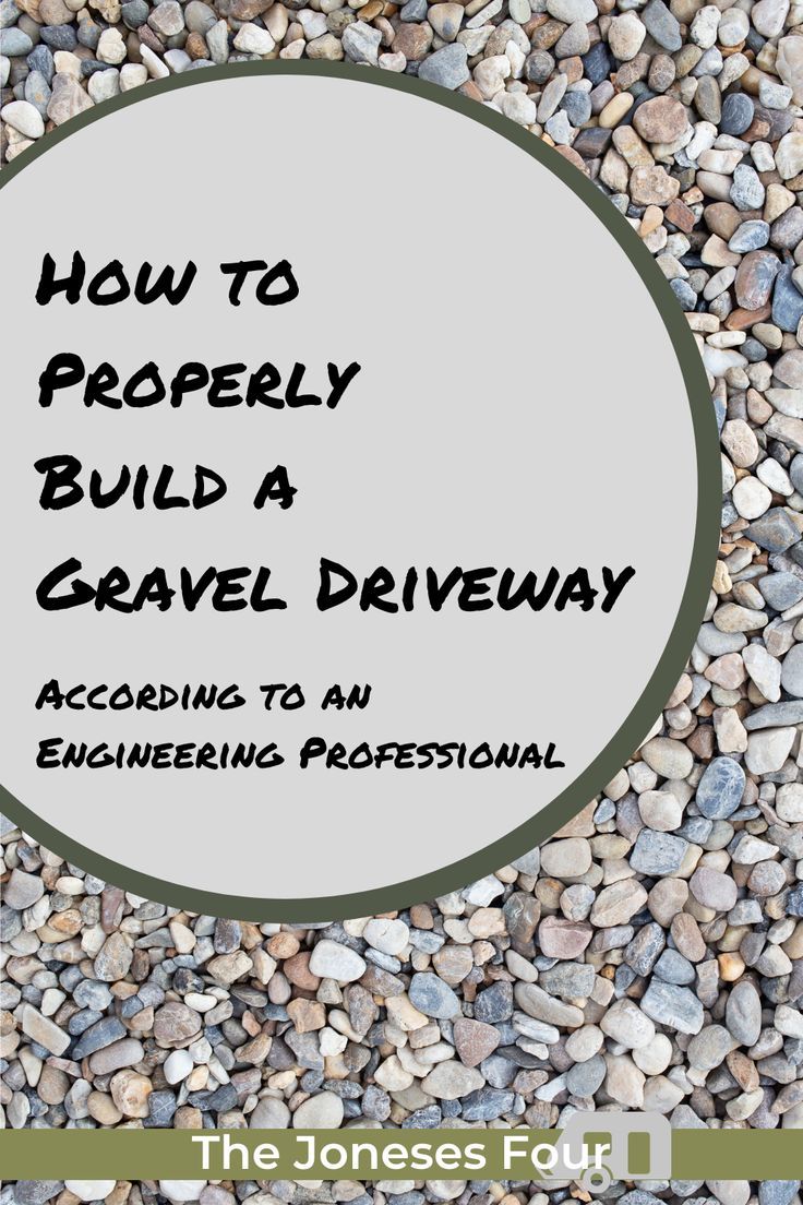 gravel with the words how to properly build a gravel driveway according to an engineering professional