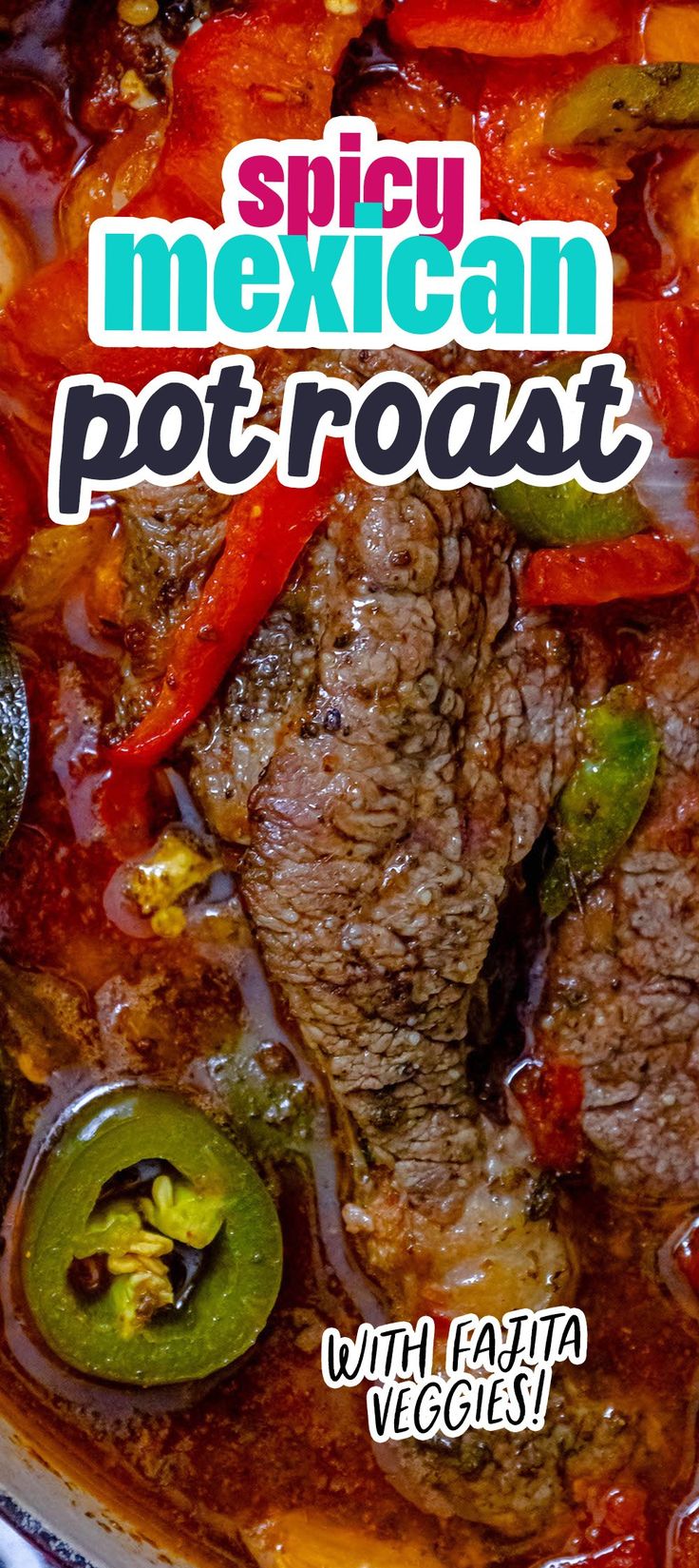 the cover of spicy mexican pot roast with peppers and jalapenos is shown